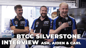 Laser Tools Racing Report | BTCC Silverstone Interview Ash, Aiden & Carl | September 2021
